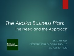 The Alaska Business Plan (10.24.2013)